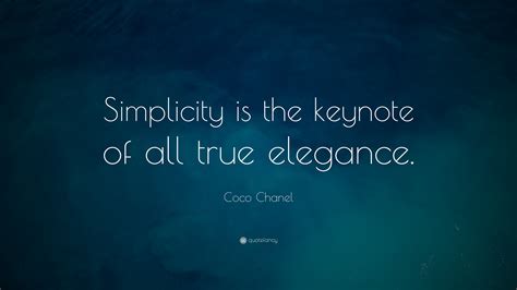 coco chanel quotes elegance|Coco Chanel simplicity is elegance.